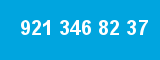 921 346 82 37 921 346 82 37